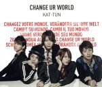 【中古】 CHANGE　UR　WORLD／KAT－TUN