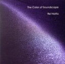【中古】 The Color of Soundscape/成田玲
