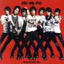 【中古】 Everybody Go/Kis−My−Ft2