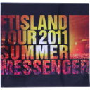 【中古】 FTISLAND Tour 2011 Summer “Messenger”Making Book/FTISLAND