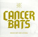 【中古】 DEAD SET ON LIVING/キャンサー・バッツ(2)