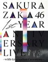 【中古】 1st　YEAR　ANNIVERSARY　LIVE　～with　Graduation　Ceremony～（完全生産限定版）（Blu－ray　Disc）／櫻坂46