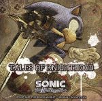 【中古】 ソニックと暗黒の騎士　ORIGINAL　SOUNDTRAX“TALES　OF　KNIGHTHOOD”／（ゲーム・ミュージック）,クラッシュ40