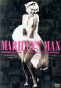 【中古】 MARILYN’S MAN−マリリンズ・マン−〜マリリン・モンローの真実〜/マリリン・モンロー