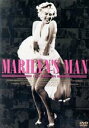 【中古】 MARILYN’S　MAN－マリリンズ・マン－～マリリン・モンローの真実～／マリリン・モンロー