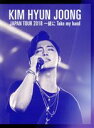 【中古】 KIM HYUN JOONG JAPAN TOUR 2018 一緒にTake my hand/キム・ヒョンジュン(SS501/リーダー)