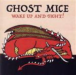 【中古】 WAKE　UP　AND　FIGHT！／ゴーストマイス