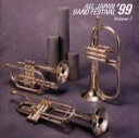 【中古】 日本の吹奏楽’99 Vol.7〜高等学校編/(オムニバス)