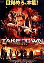  TAKE　DOWN／テイクダウン／ジェレミー・サンプター,フォイベー・トンキン,セバスチャン・コッホ,ジム・ギレスピー（監督）,ハイブリッド（音楽）