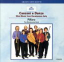 【中古】 《カンツォーナと舞曲》イタリア・ルネッサンスの管楽合奏曲/ピッファロ,ジョーン・キンボール,ロバート・ウィーンケン