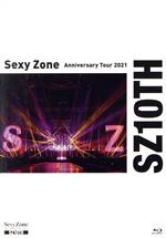 【中古】 Sexy Zone Anniversary Tour 2021 SZ10TH（通常盤）（Blu－ray Disc）／Sexy Zone