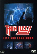 【中古】 THIN　LIZZY　LIVE＆DANGEROUS／シン・リジィ