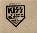 【中古】 オフ・ザ・サウンドボード：ライヴ・イン・ヴァージニアビーチ　2004（初回生産限定盤）（紙ジャケット仕様）／KISS