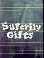 【中古】 Gifts 完全生産限定盤／FC限定盤 Blu－ray Disc付 ／Superfly