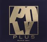  debut／POLYPLUS,永田雄樹（b）,YOSHIAKI（ds）,TSUUJII（sax）,MELTEN（key）