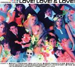 【中古】 LOVE！　LOVE！　＆　LOVE！（30th　Anniversary　Deluxe　Edition）（SHM－CD＋2SACDハイブリッド）／オリジナル・ラブ