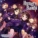 【中古】 THE IDOLM＠STER CINDERELLA GIRLS STARLIGHT MASTER GOLD RUSH！ 10 Hungry Bambi／（ゲーム ミュージック）,佐々木千枝,市原仁奈,橘ありす,龍崎薫,棟方愛海,遊佐こ