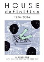 【中古】 HOUSE definitive 1974−2014 ele‐king books/西村公輝,三田格