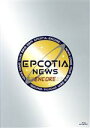 【中古】 NEWS DOME TOUR 2018－2019 EPCOTIA －ENCORE－（初回版）（Blu－ray Disc）／NEWS