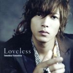 【中古】 Loveless（初回限定盤B）／山下智久