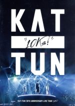 【中古】 KAT－TUN 10TH ANNIVERSARY LIVE TOUR “10Ks！”（通常版）／KAT－TUN