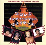 【中古】 プロレス・インディペンデント・ファイターズ／（スポーツ曲）