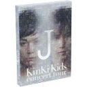 【中古】 KinKi Kids concert tour J（初回限定版）／KinKi Kids