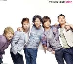 【中古】 This　is　love／SMAP