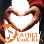 【中古】 Family～ひとつになること（初回限定盤）／KinKi Kids