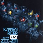 【中古】 KAMEN　RIDER　BEST　2000－2011／（キッズ）,大黒摩季,Labor　Day,RIDER　CHIPS　feat．Ricky,上木彩矢　w　TAKUYA,松岡充,Tourbillon,GACKT