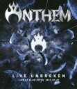 【中古】 LIVE UNBROKEN(Blu−ray Disc)/ANTHEM