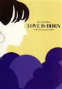 【中古】 LOVE IS BORN 〜17th Anniversary 2020〜/大塚愛