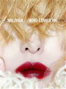 【中古】 WHO LOVES ME(初回生産限定盤)(DVD付)/加藤ミリヤ