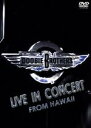 【中古】 Live In Concert From Hawaii/ザ・ドゥービー・ブラザーズ,トム・ジョンストン(vo、g),パトリック・シモンズ(vo、g),...