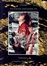 【中古】 2019　FTISLAND　JAPAN　ENCORE　LIVE　－ARIGATO－　at　Makuhari　Messe　Event　Hall／FTISLAND