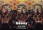 【中古】 KAT－TUN　LIVE　TOUR　2022　Honey（通常版）／KAT－TUN