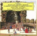 【中古】 モーツァルト：クラリネット協奏曲／マイケル・コリンズ（バセット・クラリネット）,デヴィッド・シフリン（cl）,ミハイル・プレトニョフ（cond）,ロシア・ナショナル管弦楽団,エマーソン弦楽四重奏団