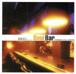 【中古】 BRIO　PRESENTS　Soul　Bar　STANDARD　SOUL　SESSION／（オムニバス）,マーヴィン・ゲイ,スティーヴィー・ワンダー,ダイアナ・ロス＆ザ・シュープリームス,カーティス・メイフィールド＆ジ・インプレッシ