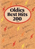 【中古】 Oldies Best Hits 200 英語で歌うオールディーズ ベスト ヒット／ソングブック