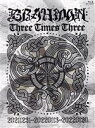 【中古】 Three Times Three(Blu-ray Disc)/BRAHMAN