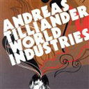 【中古】 ワールド・インダストリーズ/アンドレアス・ティリアンダー