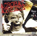 【中古】 Keep　it　Real／ACROBAT　ATHLETE