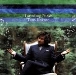 【中古】 Traveling　Notes／葉加瀬太郎