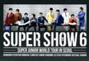 【中古】 【輸入版】Super Show 6: Super Junior World Tour in Seoul/SUPER JUNIOR