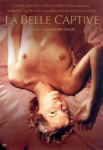 【中古】 囚われの美女/ダニエル・メズギッシュ,ガブリエル・ラズール,アリエル・ドンバール,アラン・ロブ=グリエ(監督、脚本),フランク・ベルビラ(原作),デューク・エリントン(音楽)