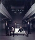 【中古】 RUN　FOR　YOU／KAT－TUN