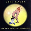 【中古】 【輸入盤】After Bucket Experience/JohnSaylor(アーティスト)