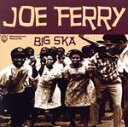 【中古】 【輸入盤】Big Ska/JoeFerry