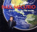 【中古】 【輸入盤】It’s Not Me It’s the World/PaulMecurio(アーティスト)