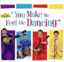 【中古】 【輸入盤】You Make Me Feel Like Dancing/TheWiggles